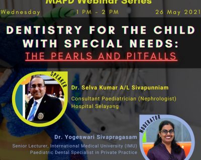 MAPD Webinar Series – Dentistry for the Child with Special Needs: The Pearls and Pitfalls